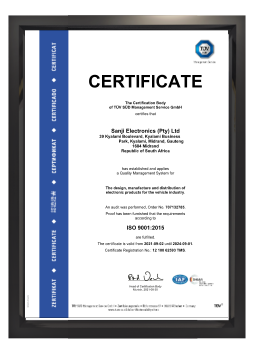 CERTIFICATE The Certification Body of TÜV SÜD Management Service GmbH certifies that  Sanji Electronics (Pty) Ltd 39	Kyalami Boulevard, Kyalami Business Park, Kyalami, Midrand, Gauteng 1684	Midrand  Republic of South Africa   has established and applies a Quality Management System for   The design, manufacture and distribution of electronic products for the vehicle industry.   An audit was performed, Order No. 707132785.  Proof has been furnished that the requirements according to  ISO 9001:2015 are fulfilled. The certificate is valid from 2021-09-02 until 2024-09-01. Certificate Registration No.: 12 100 62593 TMS. Head of Certification Body Munich, 2021-08-30