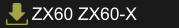 ZX60 ZX60-X
